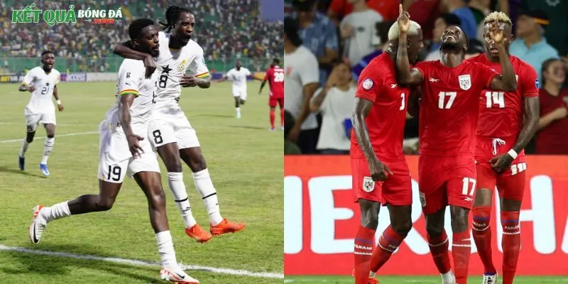 Soi kèo Ghana & Panama đều không được đánh giá cao