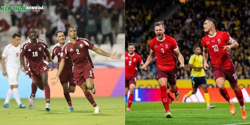 Soi kèo Qatar & Thụy Sĩ tương đối chênh lệch