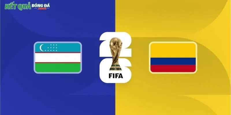 Soi kèo Uzbekistan & Colombia
