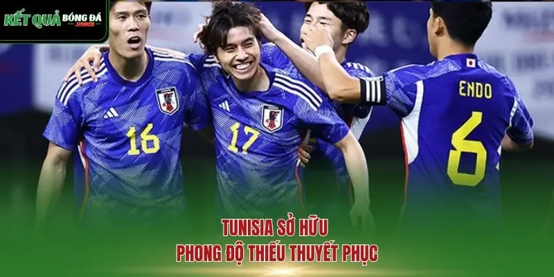 Tunisia sở hữu phong độ thiếu thuyết phục